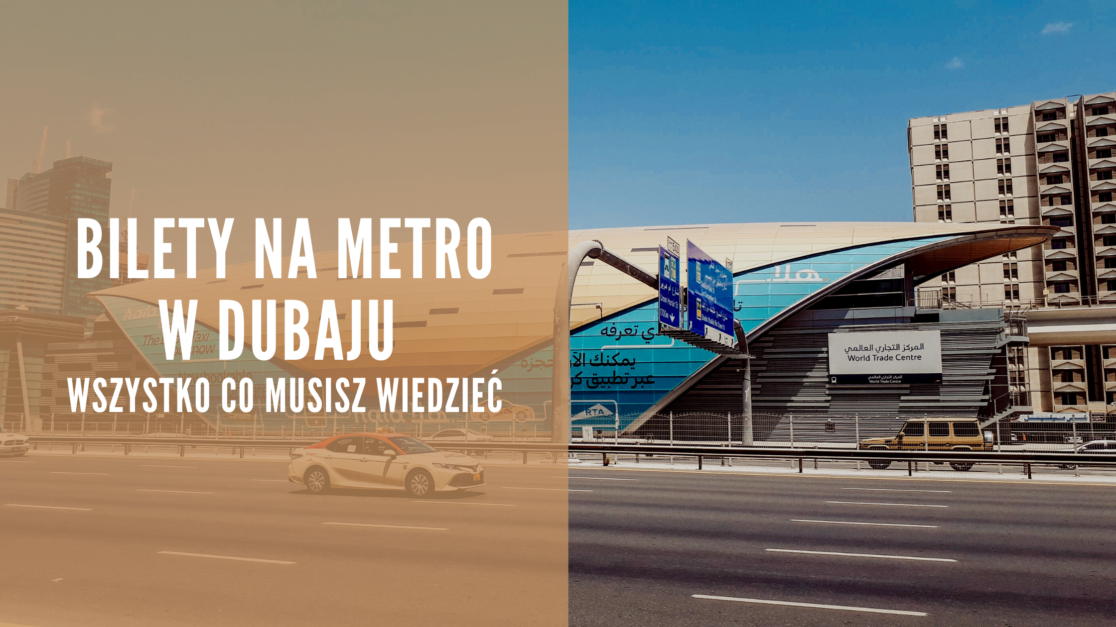 Bilety na metro w Dubaju - wszystko co musisz wiedzieć